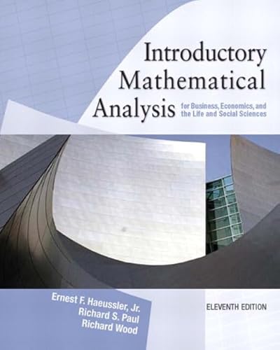 Imagen de archivo de Introductory Mathematical Analysis for Business, Economics, and the Life and Social Sciences a la venta por Irish Booksellers