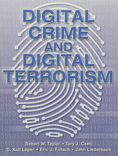 Digital Crime Digtl Terrorism&time Spec Pkg (9780131277557) by Eric J. Fritsch Kall J. Loper John R Liederbach Robert W. Taylor