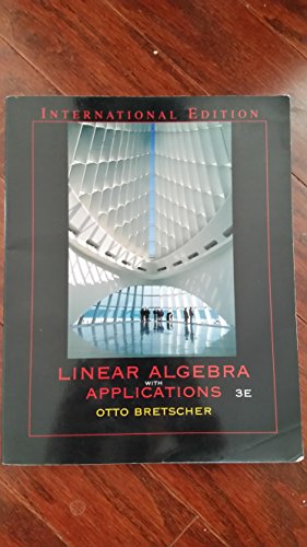 Imagen de archivo de Linear Algebra With Applications: International Edition a la venta por Anybook.com