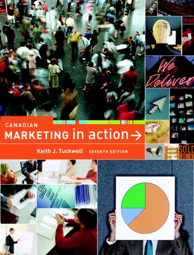 Stock image for Canadian Marketing in Action (7th Edition) for sale by ThriftBooks-Dallas