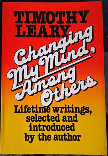 Imagen de archivo de Changing My Mind, Among Others: Lifetime Writings a la venta por Blue Vase Books