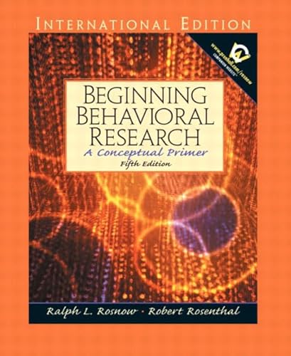 9780131278356: Beginning Behavioral Research: A Conceptual Primer: International Edition
