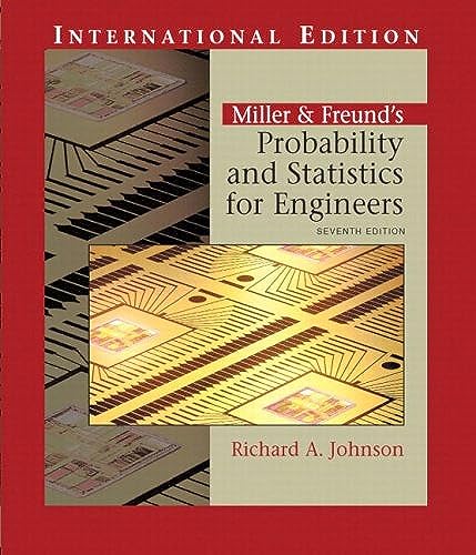 

Miller and Freund's Probability and Statistics for Engineers