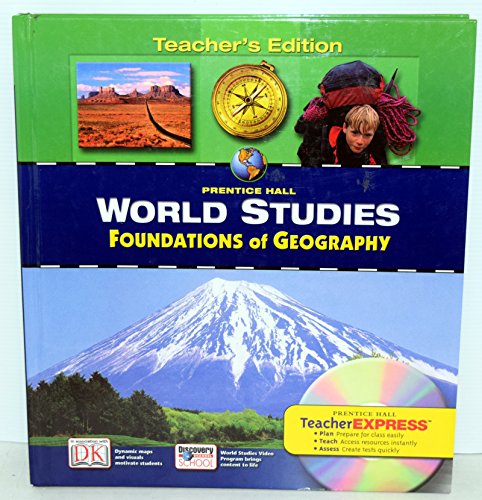 Stock image for Prentice Hall World Studies: Foundations of Geography, Teacher's Edition for sale by ThriftBooks-Atlanta