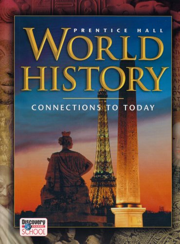 9780131283343: World History: Connections to Today