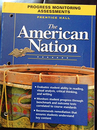 Imagen de archivo de THE AMERICAN NATION PROGRESS MONITORING ASSESSMENTS 9TH EDITION REVISED 2005C a la venta por dsmbooks