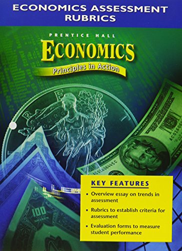 Stock image for Economics: Principles In Action Economics Assessments Rubrics 2005c ; 9780131284302 ; 0131284304 for sale by APlus Textbooks