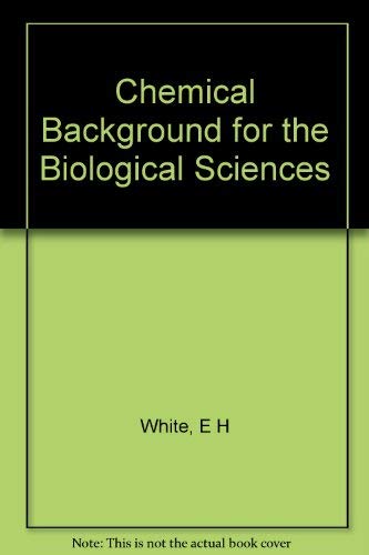 Imagen de archivo de Chemical Background for the Biological Sciences a la venta por Better World Books