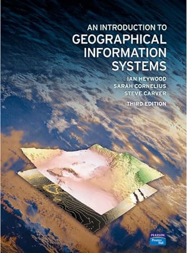9780131293175: An Introduction to Geographical Information Systems