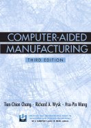 9780131293342: Computer-Aided Manufacturing Third Edition
