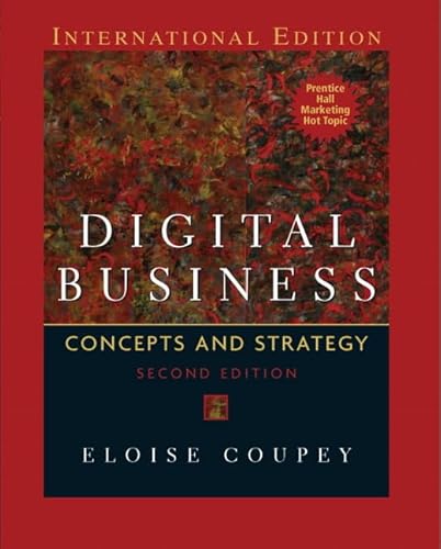 Imagen de archivo de Digital Business: Concepts and Strategies: International Edition a la venta por Cambridge Rare Books