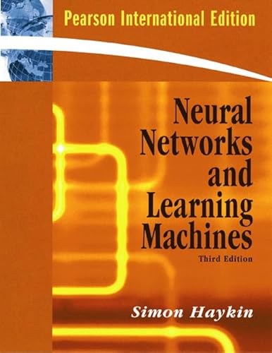 9780131293762: Neural Networks and Learning Machines: International Edition