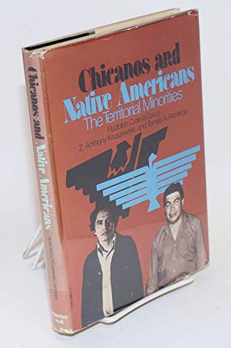 9780131297913: Chicanos and Americans: The Territorial Minorities