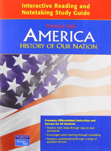 9780131298682: America: History of Our Nation Interactive Reading and Notetaking Study Guide 2007c