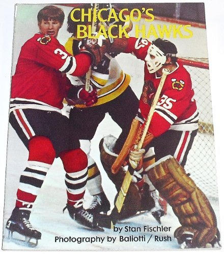 Chicago's Black Hawks (9780131303027) by Fischler, Stan