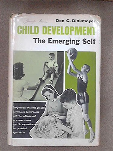 Child Development: The Emerging Self (9780131304017) by Dinkmeyer, Don