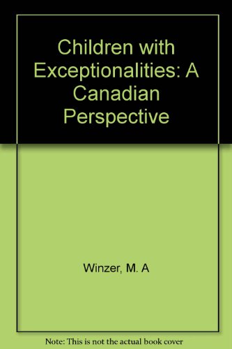 Beispielbild fr Children with Exceptionalities : A Canadian Perspective zum Verkauf von Better World Books