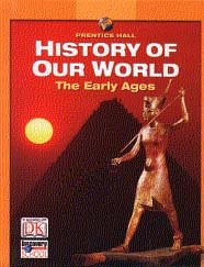 Imagen de archivo de Prentice Hall History of Our World: The Early Ages a la venta por ThriftBooks-Atlanta