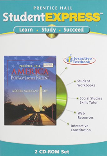 Stock image for PRENTICE HALL AMERICA: PATHWAYS TO THE PRESENT MODERN STUDENT EXPRESS CD-ROM 2005C for sale by Iridium_Books