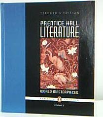 Literature: World Masterpieces, Teacher's Edition (Volume 2) (9780131317666) by Staff