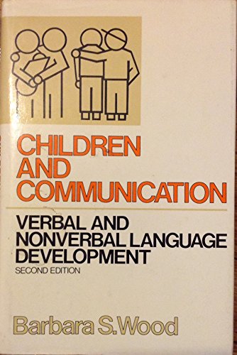 Stock image for Children and Communication: Verbal and Nonverbal Language Development for sale by Phatpocket Limited
