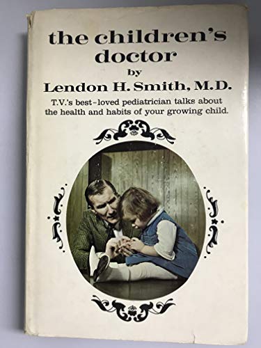 Stock image for The Children's Doctor for sale by 2Vbooks