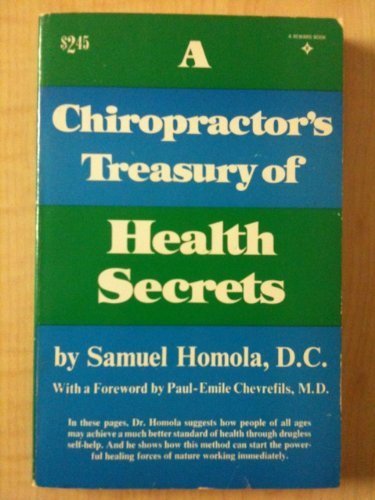 Stock image for Chiropractor's Treasury of Health Secrets for sale by Oddball Books