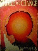 9780131331402: Choice and Change: Introduction to the Psychology of Growth