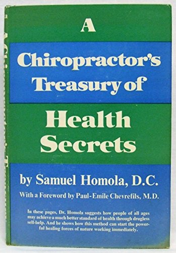 Beispielbild fr A chiropractor's treasury of health secrets zum Verkauf von Wonder Book