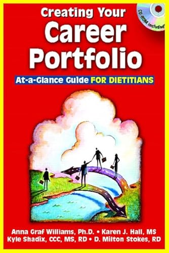 Beispielbild fr Creating Your Career Portfolio: At-a-Glance Guide For Dietitians zum Verkauf von HPB-Red