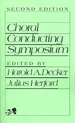 Beispielbild fr Choral Conducting Symposium zum Verkauf von Books Unplugged