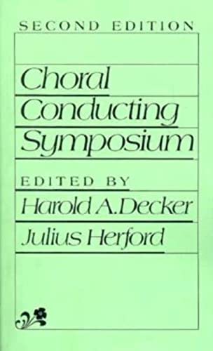 Stock image for Choral Conducting Symposium for sale by ThriftBooks-Dallas