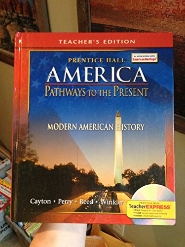 Stock image for Prentice Hall America Pathways to the Present (Modern American History) Teacher's Edition for sale by Better World Books