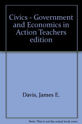 9780131335509: Civics - Government and Economics in Action Teachers edition