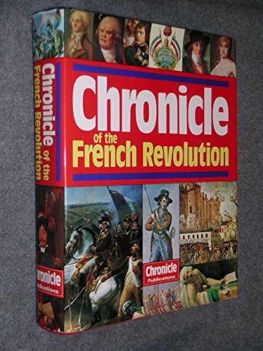 Beispielbild fr Chronicle of the French Revolution 1788 1799 zum Verkauf von SecondSale