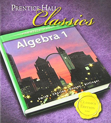 9780131337701: Prentice Hall Smith Charles Algebra 1 Student Edition 2006c