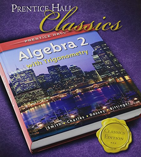 Imagen de archivo de Algebra 2 with Trigonometry (Prentice Hall) a la venta por Wonder Book