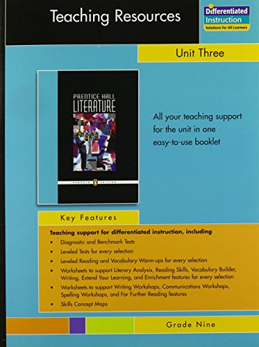 PRENTICE HALL LITERATURE PENGUIN EDITION TEACHING RESOURCES UNIT 3: ESSAYS AND ARTICLES GRADE 9 2007C (9780131342033) by Prentice Hall