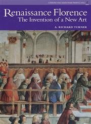 Imagen de archivo de Renaissance Florence : The Invention of a New Art a la venta por Better World Books