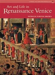 Beispielbild fr Art and Life in Renaissance Venice zum Verkauf von Better World Books