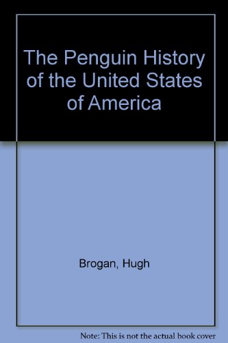 9780131346536: The Penguin History Of The United States Of America