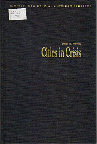 9780131347182: Cities in crisis: decay or renewal? (Inquiry into crucial American problems)