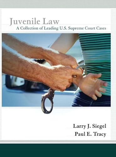 Beispielbild fr Juvenile Law: A Collection of Leading U.S. Supreme Court Cases zum Verkauf von SecondSale