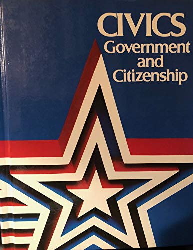 Imagen de archivo de Civics - Government and Citizenship a la venta por Once Upon A Time Books