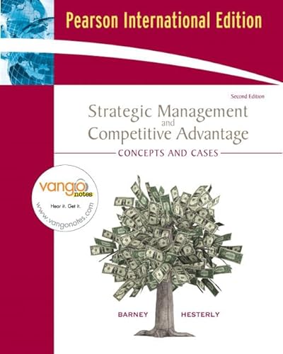 Beispielbild fr Strategic Management and Competitive Advantage: Concepts and Cases: International Edition zum Verkauf von WorldofBooks