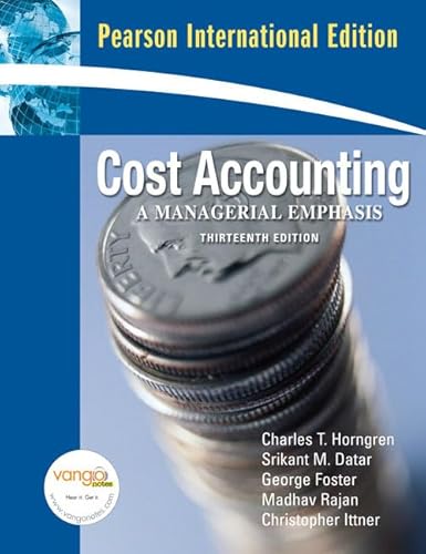 Imagen de archivo de Cost Accounting: A Managerial Emphasis, 13th Edition a la venta por Goodwill Industries