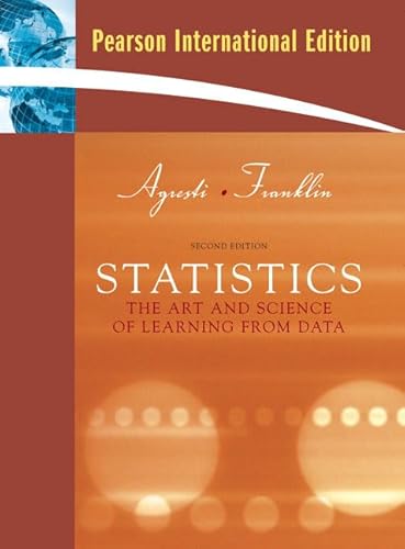 Statistics: The Art and Science of Learning from Data: International Edition - Agresti, Alan