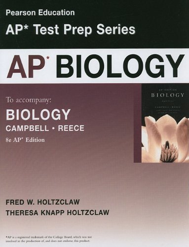 Imagen de archivo de Pearson AP* Biology: AP* Test Prep Series To Accompany Biology By Campbell And Reese, Eighth Edition, AP* Edition (2008 Copyright) a la venta por ~Bookworksonline~