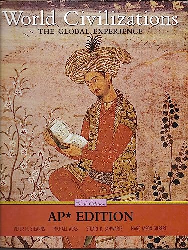 Imagen de archivo de World Civilizations : The Global Experience AP Edition a la venta por SecondSale