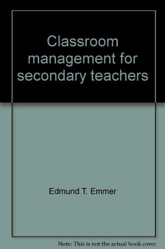 Imagen de archivo de Classroom Management for Secondary Teachers a la venta por Better World Books Ltd